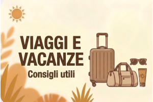 Viaggi e Vacanze: come godersi il relax senza imprevisti!