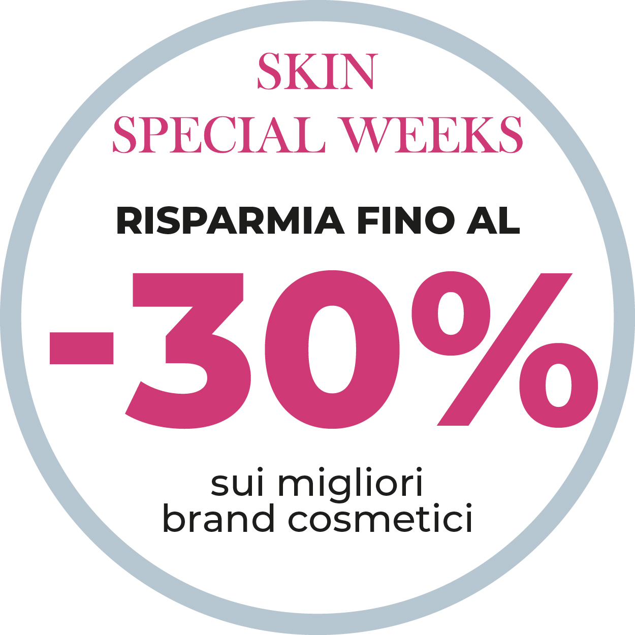 skin special weeks 30%