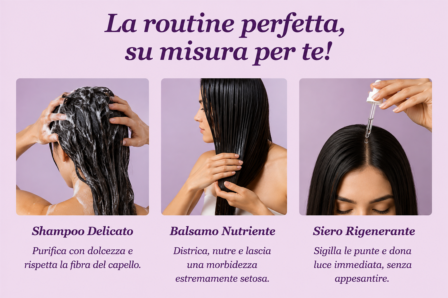 La routine perfetta per te!